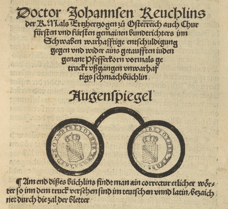 Badische_Landesbibliothek_Ausst.Reuchlin_6_Augenspiegel.jpg Badische_Landesbibliothek_Ausst.Reuchlin_6_Augenspiegel.jpg