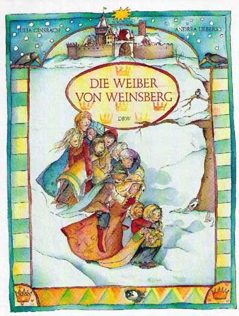 Julia Ginsbach, Andrea Liebers, Die Weiber von Weinsberg