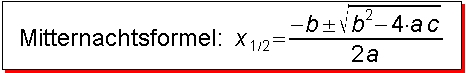 allgemeine Form einer quadratischen Gleichung