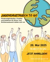 Schule:Global – Jugendaustausch To Go am 20. Mai 2025