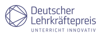 Deutscher Lehrkräftepreis – Unterricht innovativ