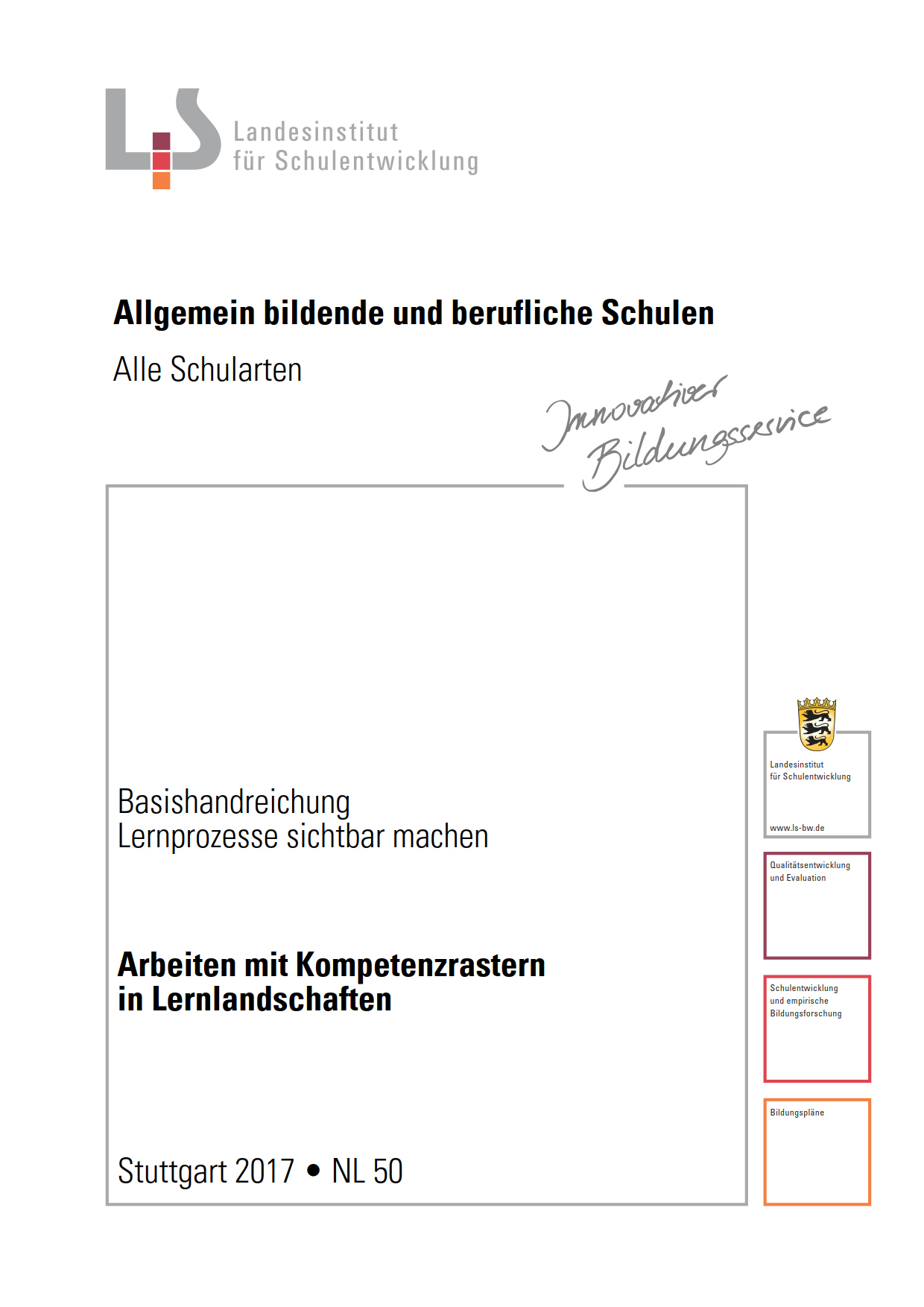 Basishandreichung - Lernprozesse sichtbar machen - Arbeiten mit Kompetenzrastern in Lernlandschaften - Deckblatt (NL-50) (Landesinstitut für Schulentwicklung Stuttgart, 2017).jpg