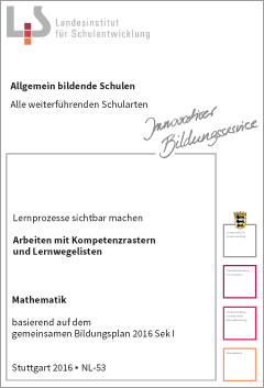 Handreichungen – Mathematik – Kompetenzraster - Lernwegelisten - Lernmaterialien